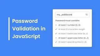 How to Create a Password Validation System using HTML, CSS, and JavaScript