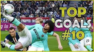 PES 2020 - TOP 10 Goals | HD 🔥