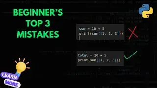 Top 3 Python Mistakes Beginners Make (and How to Avoid Them)