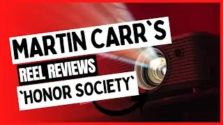 Reel Reviews - 'Honor Society'