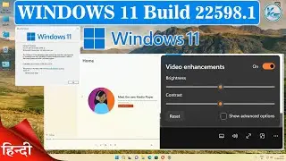 ✅ Windows 11 Build 22598 : Windows Spotlight, Media Player, ISO Download & Fixes (Dev and Beta)