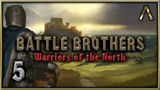 Battle Brothers Warriors of the North - Lone Wolf Pt.5 - Deep Forest Fighting