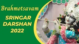 Sringar Darshan 2022 | Brahmotsavam Festival | ISKCON Chowpatty