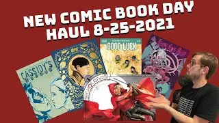 New Comic Book Day Haul 8-25-2021 #comichaul #indiecomics #ncbd #newcomics #comicbooks
