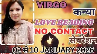 VIRGO ♍ KANYA ❤️ Baat hogi lekin ego issues bahut ❤️No Contact Separation January 