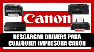 C&oacute;mo Descargar Drivers o Controladores Para Cualquier Impresora CANON (Drivers Oficiales)