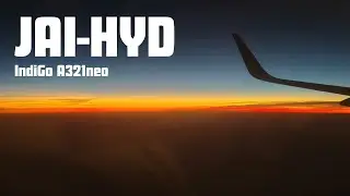 Sunrise at Cruise? Yes Please! | JAI-HYD | IndiGo A321neo | Trip Report
