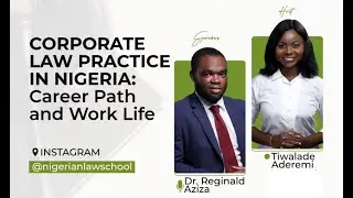 CORPORATE LAW PRACTICE IN NIGERIA: CAREER PATH AND WORK LIFE