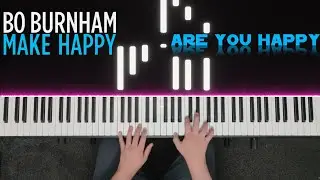 Bo Burnham - Are You Happy Piano (From Make Happy)