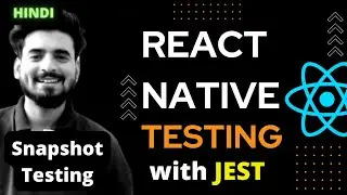 React Native Testing With Jest - Snapshot Testing 🔥 | in Hindi | Engineer Codewala