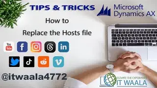 How to Replace the Hosts File | Microsoft Dynamics AX 2012 R3 | Role Center | Reports