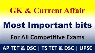 GK and Current Affairs Important Questions | GK & CA for DSC | AP DSC TS DSC #dsc #tet #gk #upsc