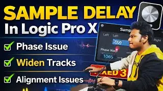 Lesson 23 &ndash; Logic Pro X Sample Delay Explained in Telugu