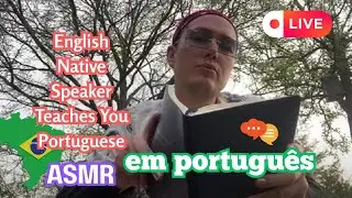 [ASMR] Learning Common Portuguese Pharses Perfect for Beginners & Natives (Join me in the Garden)