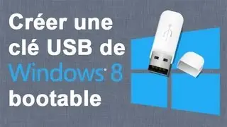 Créer une clé USB de Windows 8 bootable - WinToBootic