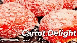 Carrot Delight | Carrot Sweet Recipe | गाजर की मिठाई | Carrot Dessert | ગાજર ની મીઠાઈ