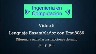 5 Diferencia entre las instrucciones de salto JG y JGE en lenguaje ensamblador