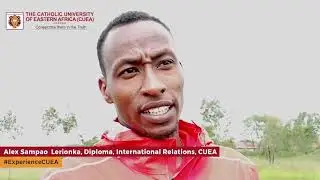 Alex Sampao Lerionka,  Diploma in International Relations, CUEA #ExperienceCUEA