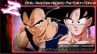 Goku Teaches Vegeta The Fusion Dance - (Blu-ray Rip) - (Nathan M. Johnson)