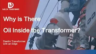 Why is there oil inside the transformer？