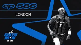 EP. 586 - London - Orlando Magic Podcast