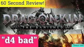 Dragonkin: The Banished review in 60 seconds!