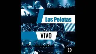 Las Pelotas - Mas que un deseo (AUDIO)