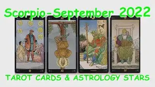 Scorpio September 2022 Tarot Cards and Astrology Stars   Love, Money & Career