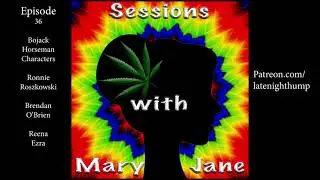 Sessions With Mary Jane Ep. 36 Ronnie Roszkowski (@r.oszkowski) : Bojack Horseman Characters