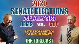 2020 Senate Analysis (July 30th, 2020) | 2020 Senate Election Predictions (JHK Forecast)