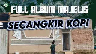 Full Album Majelis Secangkir Kopi