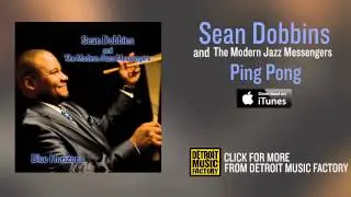 Sean Dobbins - Ping Pong (Official Audio)