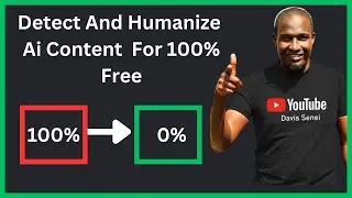 How To Detect And Humanize AI Generated Content For Free
