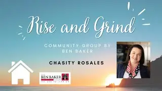 Rise & Grind Part CXXIV  -  Chasity Rosales