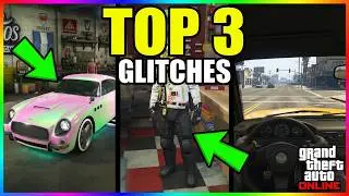 *New* GTA 5 The Top 3 Glitches