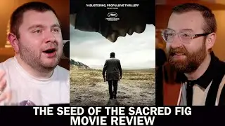 The Seed of the Sacred Fig - Movie Review
