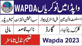 Today Wapda Jobs - WAPDA Jobs 2024 - New Wapda Jobs in Pakistan - Govt Wapda jobs 2024