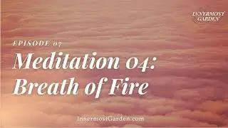 Breath of Fire | Pranayam & Meditation