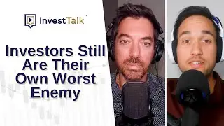 Investors Still Are Their Own Worst Enemy