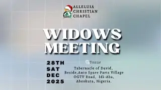 WIDOWS MEETING ||  ||DECEMBER 28TH, 2025 | ACC