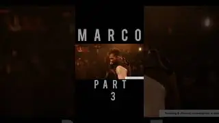 MARCO 🔥 MOVIE CLIP PART