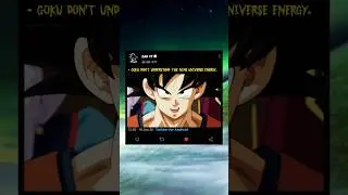 Goku don't understand the Nine Universe energy. #goku #dragonballsupermovie #animeseries #dbheros