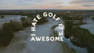 I Hate Golf It's Awesome | Episode 47 | Nine & Five