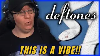 New DEFTONES Has Me Straight VIBING! 