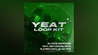 FREE Yeat Loop Kit (Yeat, Rage, KanKan, Playboi Carti)