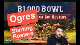 Ogre Starting Rosters - Blood Bowl 2020 (Bonehead Podcast)