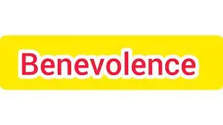Benevolence - synonyms and antonyms