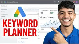 How To Use Google Keyword Planner for Beginners (2026 Tutorial)