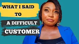How To Respond To Rude Customers| Handling Difficult Customers #customerservice
