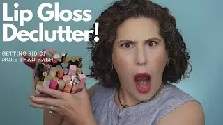Makeup Declutter 2021 - Lip Gloss - There's Over 40!